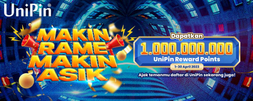 Makin Rame, Makin Asik! Dapatkan 1 Miliar UniPin Reward Points Sekarang Juga!